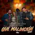 Qué Maldición (Remix) - Single album cover