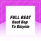 Beat Bop to Bicycle (feat. Afroside & Jovanotti) [Fleshy Mix] artwork