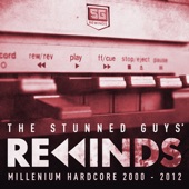The Stunned Guys' Rewinds - Millenium Hardcore 2000 - 2012 artwork