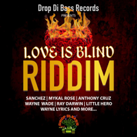 Various Artists - Love Is Blind Riddim artwork