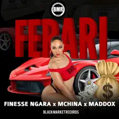 Ferari (feat. Mchina & Maddox) - Single by Finesse Ngara album reviews, ratings, credits