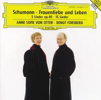 Frauenliebe und Leben, Op. 42: 2. Er, der Herrlichste Von Allen by Anne Sofie von Otter & Bengt Forsberg song reviws