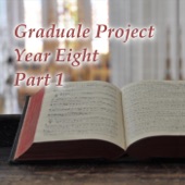 Graduale Project Year 8, Pt. 1 artwork