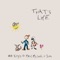 That's Life (feat. Mac Miller & Sia) - 88-Keys lyrics