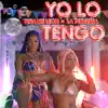 Stream & download Yo Lo Tengo - Single