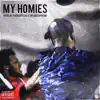 My Homies - Single album lyrics, reviews, download