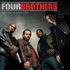Four Brothers (Music from the Original Motion Picture), 2005