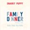 Family Dinner, Vol. 1