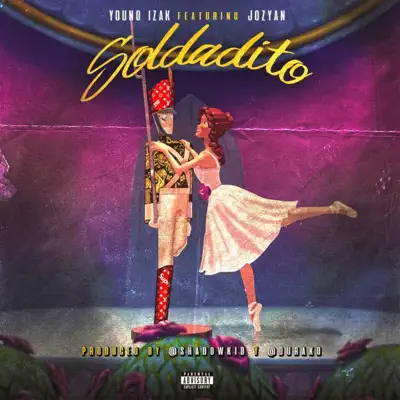 Soldadito (feat. Jozyan) - Single - Young Izak