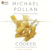 Michael Pollan - Cooked: A Natural History of Transformation (Unabridged) artwork