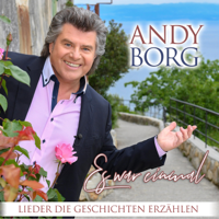Andy Borg - Es war einmal: Lieder, die Geschichten erzählen artwork