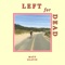 Left for Dead - Matt Glavin lyrics