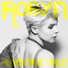 Robyn - Indestructible (Max Sanna & Steve Pitron Club Mix)