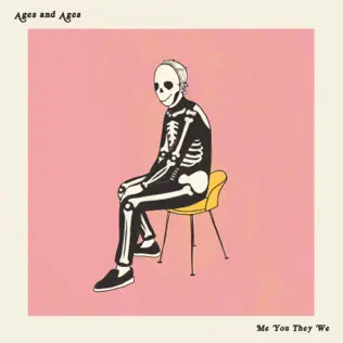 last ned album Ages And Ages - Me You They We