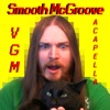 Smooth McGroove: VGM Acapella