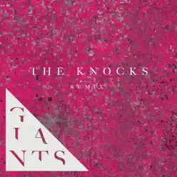 Giants (The Knocks Remix) - Single - Bear Hands