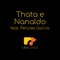 Thata e Nanaldo (feat. Péricles Garcia) - CriaSongs lyrics