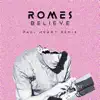 Believe (Paul Meany Remix) - Single album lyrics, reviews, download