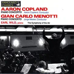 Copland & Menotti: Piano Concertos by Earl Wild, Aaron Copland, Jorge Mester & Symphony of the Air album reviews, ratings, credits