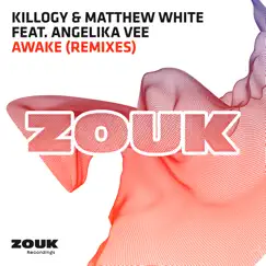 Awake (feat. Angelika Vee) [Remixes] - EP by Killogy & Matthew White album reviews, ratings, credits