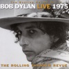 The Bootleg Series, Vol. 5: Live 1975 - The Rolling Thunder Revue artwork