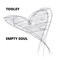 Empty Soul - Tooley lyrics