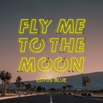 Fly Me to the Moon - Single