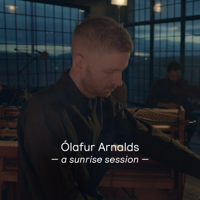 Ólafur Arnalds - Arnalds: A Sunrise Session (Visual EP) artwork