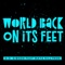 World Back on It's Feet (feat. Maya Killtron) - D.O. Gibson lyrics