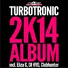 2K14 Album album lyrics, reviews, download