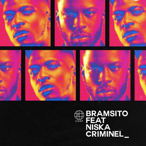 Criminel (feat. Niska) - Single - Bramsito