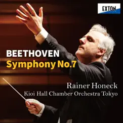 Beethoven: Symphony No. 7 by Rainer Honeck & Kioi Hall Chamber Orchestra Tokyo album reviews, ratings, credits