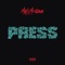 Press - Milli Montana lyrics