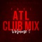 2021 ATL Club Mix, Vol. 1 (DJ Rosskie DJ Mixshow) - DJ Rosskie lyrics