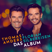 Das Album - Thomas Anders & Florian Silbereisen
