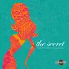 The Secret - EP album lyrics, reviews, download