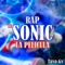 Rap de Sonic: La Pelicula - Tavo Gv lyrics