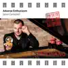 Zen Piano - Adverse Enthusiasm album lyrics, reviews, download