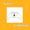 Black Diamonds - Single