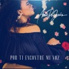 Por Ti Encontré Mi Voz - Single