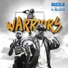 Stream & download Warriors (feat. K. Allico) - Single