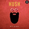 Hush - Single, 2019