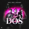 Stream & download Las Dos - Single