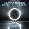 Epic Future - Alpha Breed lyrics