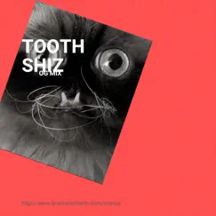 Tooth Shiz - Single by Manus album reviews, ratings, credits