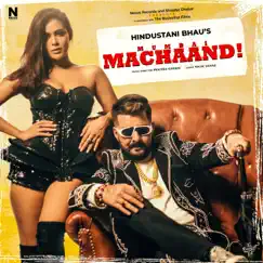 Mumbai Machaand (feat. Prateek Gandhi) - Single by Hindustani Bhau album reviews, ratings, credits