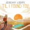 Jeremy Loops - ?Til I Found You (Twocolors Remix)