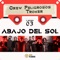 Abajo del Sol (feat. TROKER) - Crew Peligrosos lyrics