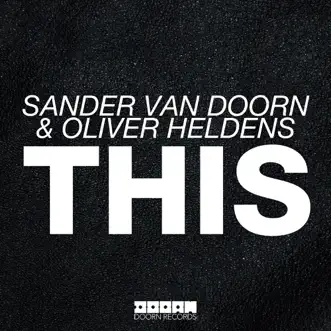 This by Sander van Doorn & Oliver Heldens song reviws