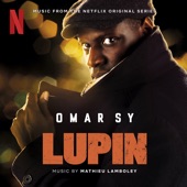 Lupin (Music from Pt. 1 Of the Netflix Original Series) artwork
